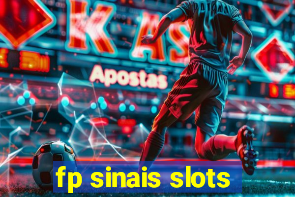 fp sinais slots